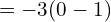 Rendered by QuickLaTeX.com  =-3(0-1) \\