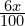 Rendered by QuickLaTeX.com  \frac{6x}{100}