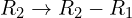 Rendered by QuickLaTeX.com R_{2}\rightarrow R_{2}-R_{1}