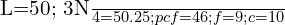 L=50; \frac{3N}{4}=50.25; pcf=46; f=9; c=10 \\[.5 cm] 