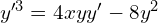 Rendered by QuickLaTeX.com  y'^{3}= 4xyy'-8y^{2}\\