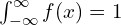 Rendered by QuickLaTeX.com \int_{-\infty }^{\infty }f(x)=1 \\
