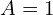 Rendered by QuickLaTeX.com  A=1\\