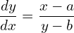 Rendered by QuickLaTeX.com  \displaystyle \frac{dy}{dx}=\displaystyle \frac{x-a}{y-b} \\