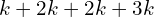 Rendered by QuickLaTeX.com  k+2k+2k+3k\\