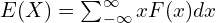 Rendered by QuickLaTeX.com     E(X)=\sum_{-\infty }^{\infty }x F(x) dx \\