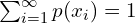 Rendered by QuickLaTeX.com      \sum_{i=1}^{\infty }p(x_{i})=1 \\