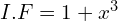 Rendered by QuickLaTeX.com   I.F=1+x^{3} \\