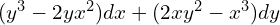 Rendered by QuickLaTeX.com (y^{3}-2yx^{2})dx+(2xy^{2}-x^{3})dy