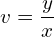 Rendered by QuickLaTeX.com v=\displaystyle \frac{y}{x} \\