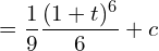  =\dfrac{1}{9}\dfrac{(1+t)^{6}}{6}+c\\