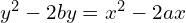 Rendered by QuickLaTeX.com  y^{2}-2by=x^{2}-2ax \\