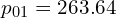   p_{01}=263.64\\
