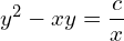 Rendered by QuickLaTeX.com  y^{2}-xy=\displaystyle \frac{c}{x} \\