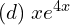 Rendered by QuickLaTeX.com  (d)\; xe^{4x}