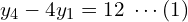 y_{4}-4y_{1}=12\; \cdots (1)\\ 