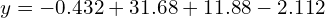  y=-0.432+31.68+11.88-2.112\\ 