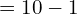 Rendered by QuickLaTeX.com   =10-1\\
