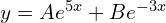 Rendered by QuickLaTeX.com  y=Ae^{5x}+Be^{-3x} \\