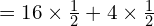 Rendered by QuickLaTeX.com   =16\times \frac{1}{2}+4\times \frac{1}{2} \\