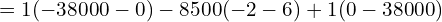 = 1(-38000 - 0) - 8500 (-2 - 6) + 1 (0 - 38000) \\