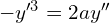 Rendered by QuickLaTeX.com -y'^{3}=2ay''\\