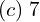 Rendered by QuickLaTeX.com  (c)\;7 \\