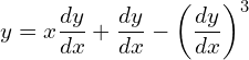 Rendered by QuickLaTeX.com  y=x\dfrac{dy}{dx}+\dfrac{dy}{dx}-\left( \dfrac{dy}{dx} \right)^{3}