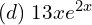 Rendered by QuickLaTeX.com  (d)\;13xe^{2x}