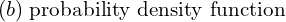 Rendered by QuickLaTeX.com  (b)\; \text{probability density function} \\
