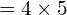 Rendered by QuickLaTeX.com  =4 \times5 \\