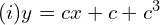 Rendered by QuickLaTeX.com  (i)y=cx+c+c^{3}\\