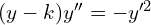 Rendered by QuickLaTeX.com  (y-k)y''=-y'^{2}\\