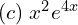 Rendered by QuickLaTeX.com  (c)\; x^{2}e^{4x} \\