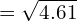 Rendered by QuickLaTeX.com  =\sqrt{4.61} \\