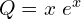 Rendered by QuickLaTeX.com   Q=x\;e^{x} \\