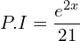 Rendered by QuickLaTeX.com  P.I=\displaystyle \frac{e^{2x}}{21 } \\