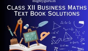 Class XII Business Maths Text Book Solutions - MG