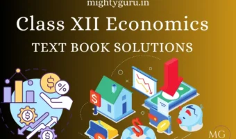 Class XII Economics Text Book Solutions - MG